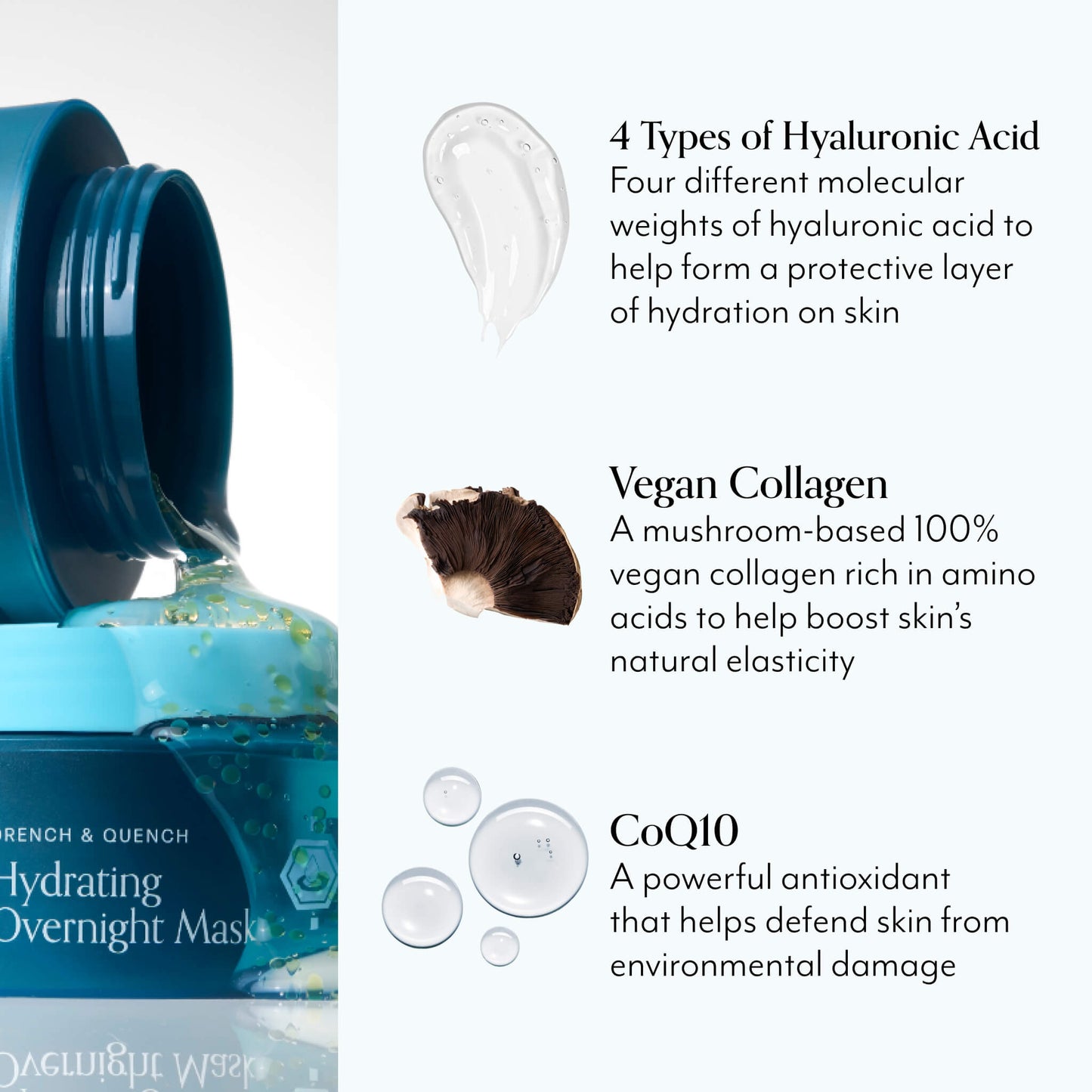 Drench & Quench Hydrating Overnight Mask with Hyaluronic Acid & Vegan Collagen